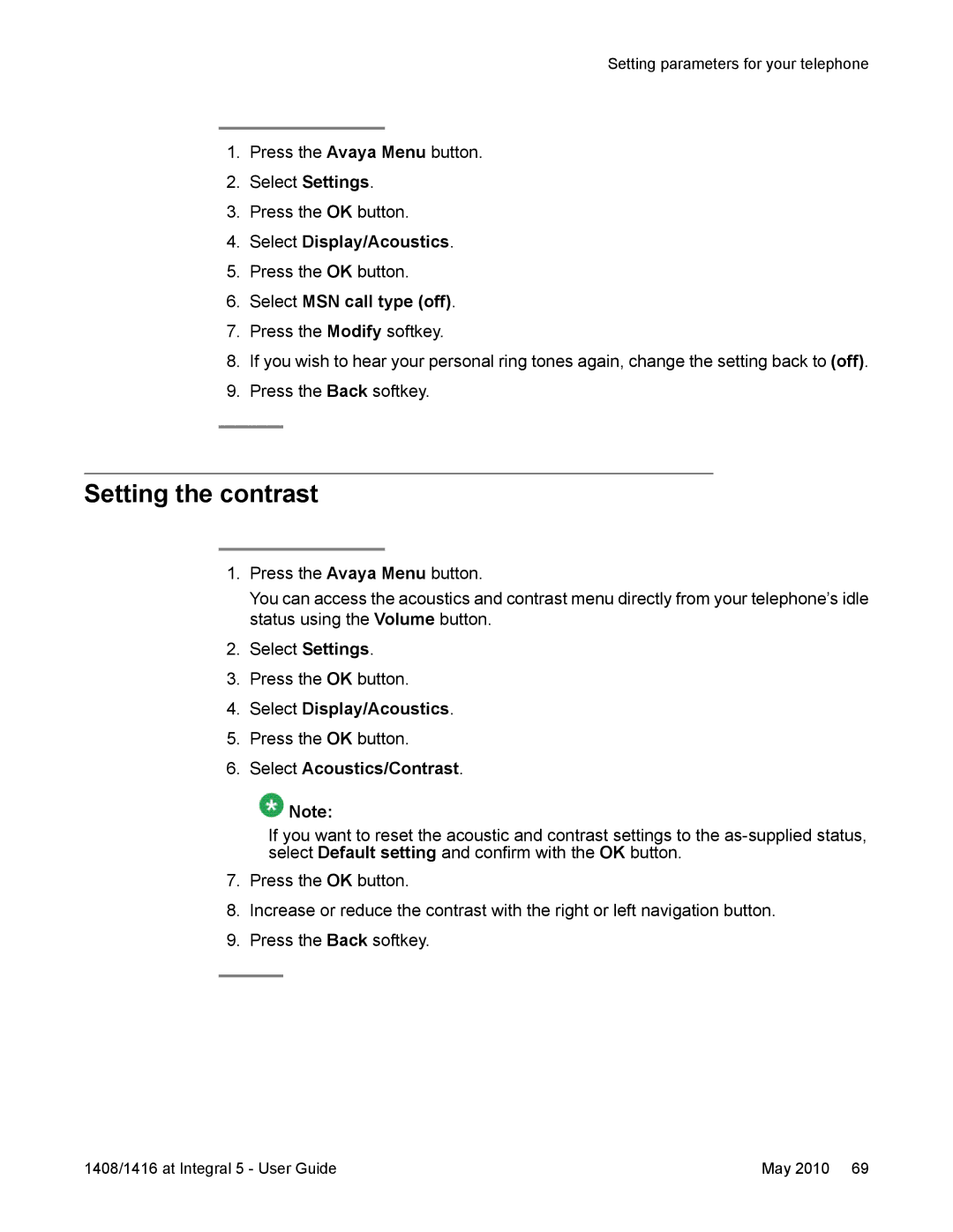 Avaya 1416, 1408 manual Setting the contrast, Select MSN call type off, Select Acoustics/Contrast 