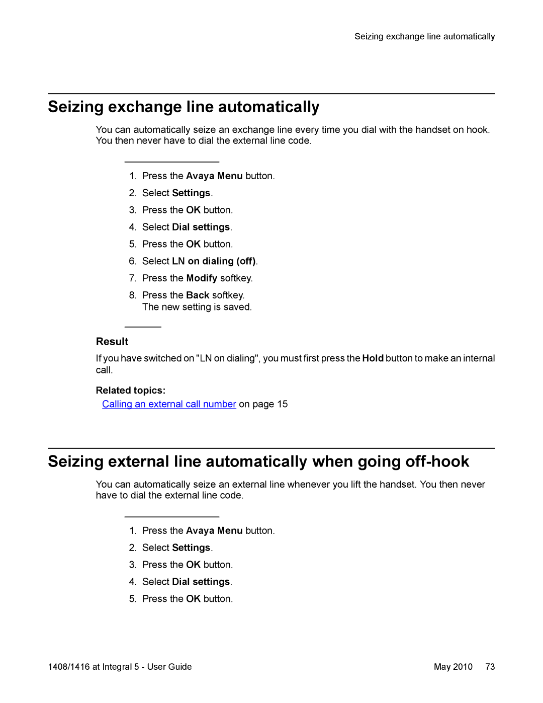 Avaya 1416, 1408 manual Seizing exchange line automatically, Seizing external line automatically when going off-hook 