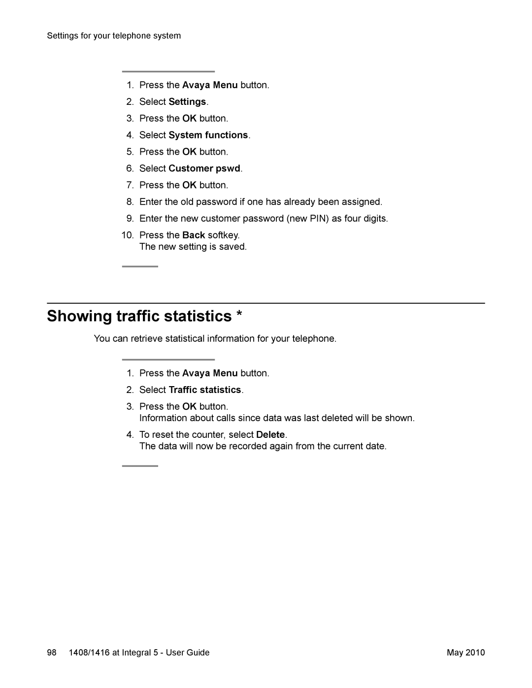 Avaya 1408, 1416 manual Showing traffic statistics, Select Customer pswd, Select Traffic statistics 