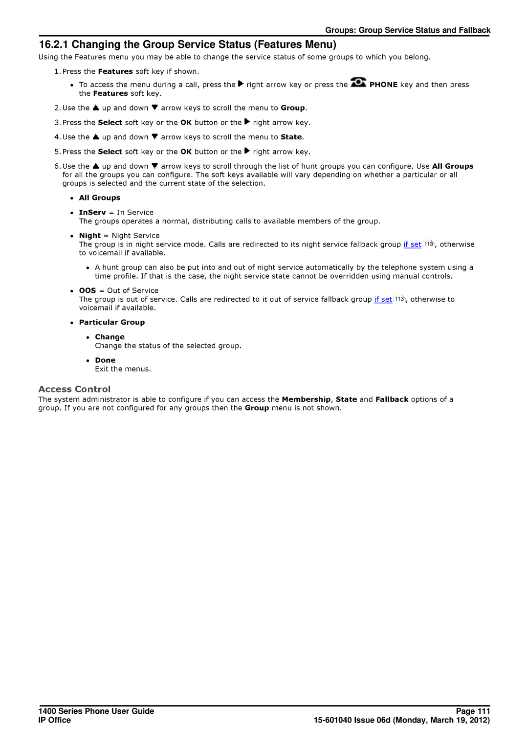 Avaya 15-601040 manual Changing the Group Service Status Features Menu, ∙ All Groups 