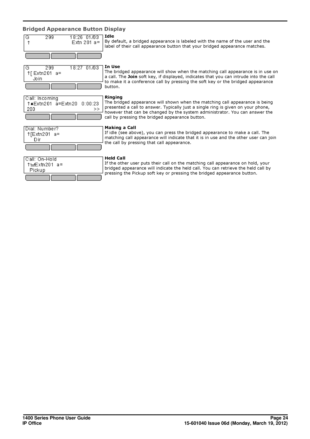 Avaya 15-601040 manual Bridged Appearance Button Display, Use, Ringing, Making a Call, Held Call 