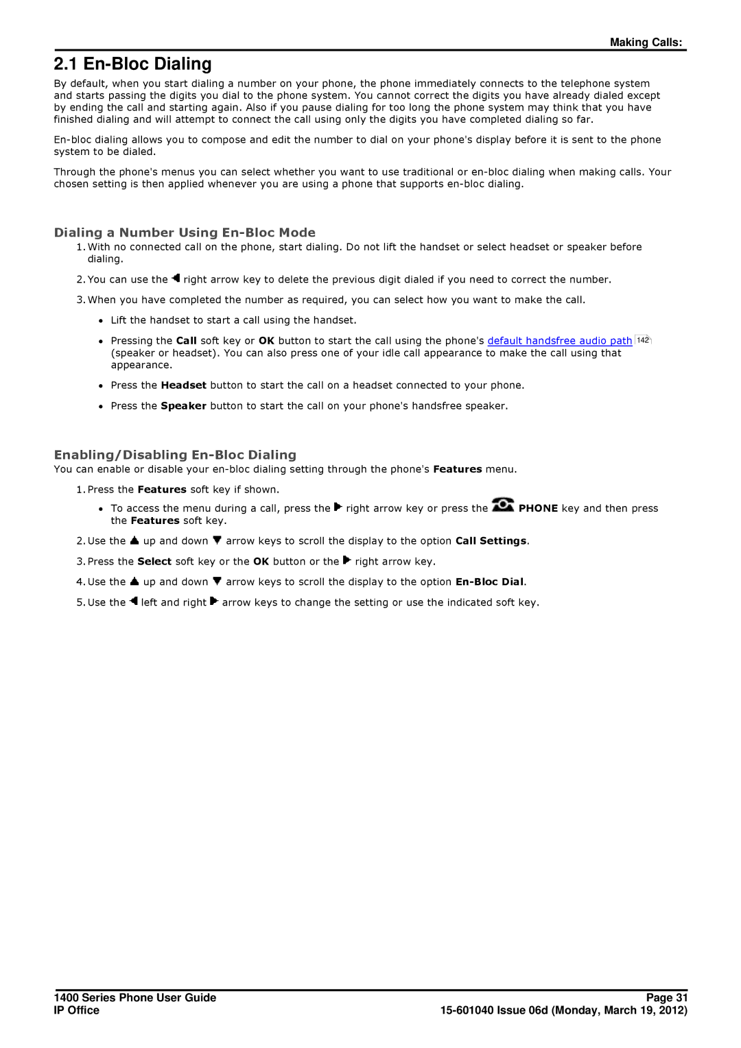 Avaya 15-601040 manual Dialing a Number Using En-Bloc Mode, Enabling/Disabling En-Bloc Dialing 