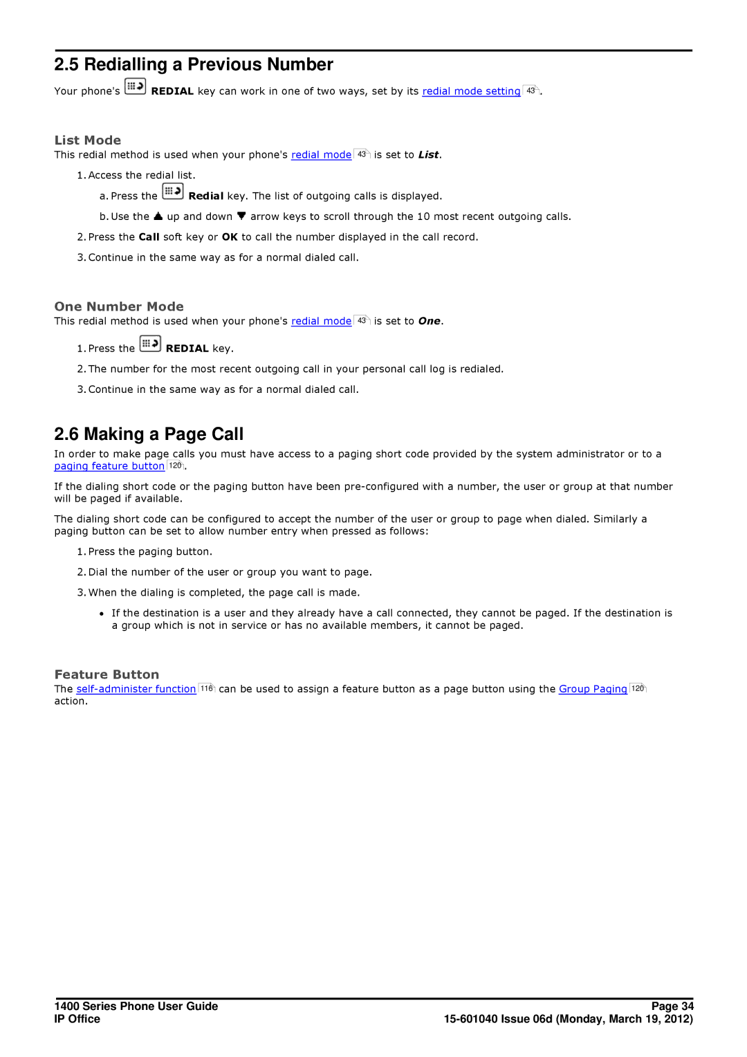 Avaya 15-601040 manual Redialling a Previous Number, Making a Page Call, List Mode, One Number Mode, Feature Button 