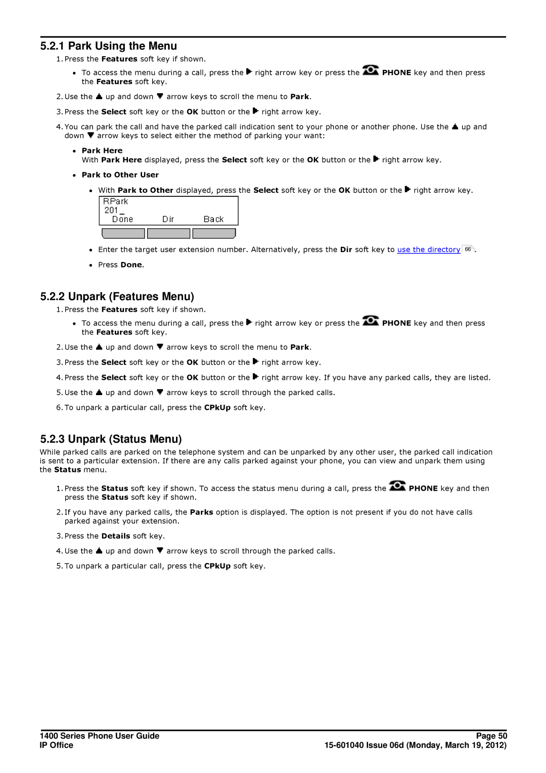 Avaya 15-601040 manual Park Using the Menu, Unpark Features Menu, Unpark Status Menu, ∙ Park Here, ∙ Park to Other User 