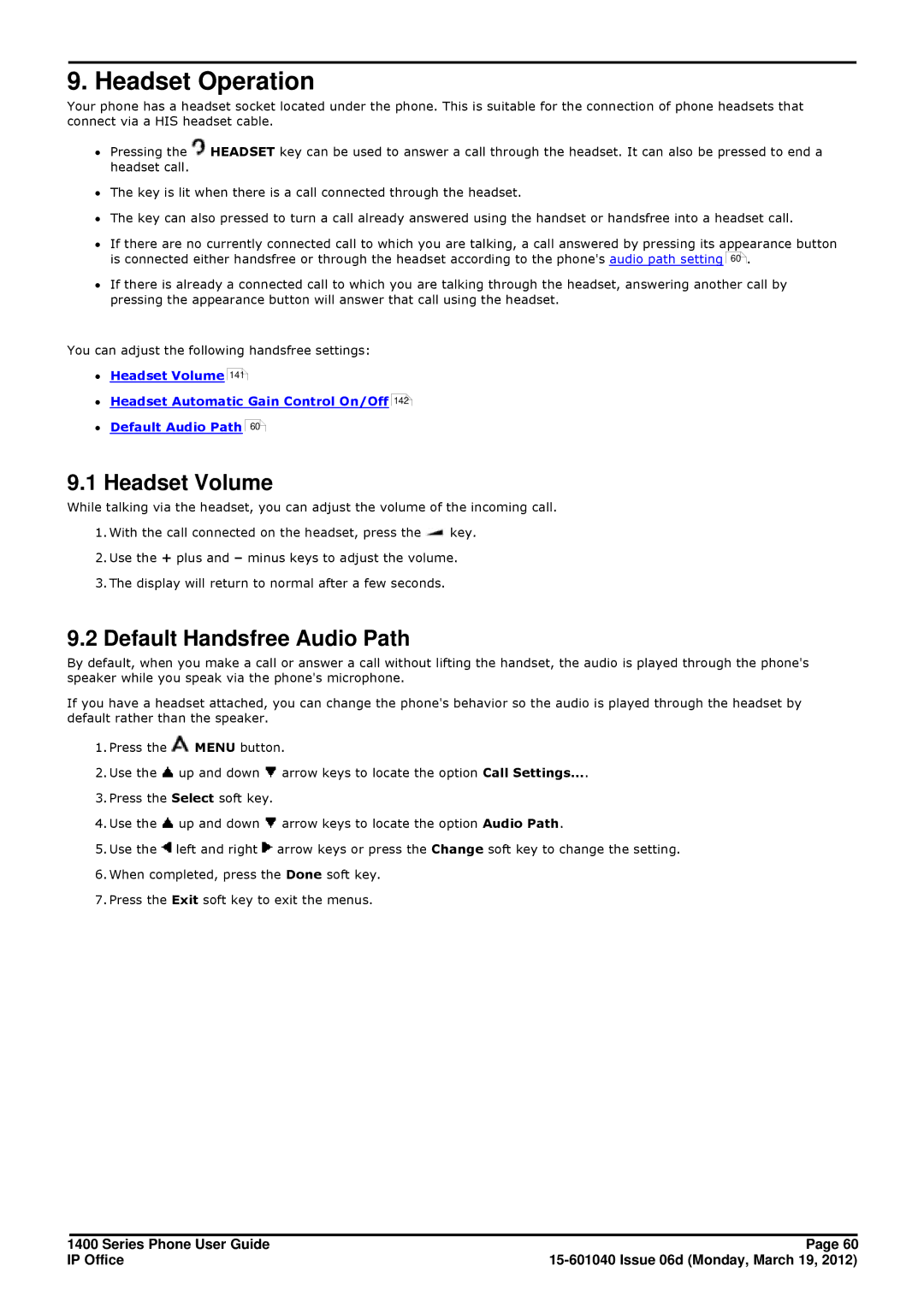 Avaya 15-601040 manual Headset Operation, Headset Volume, Default Handsfree Audio Path 