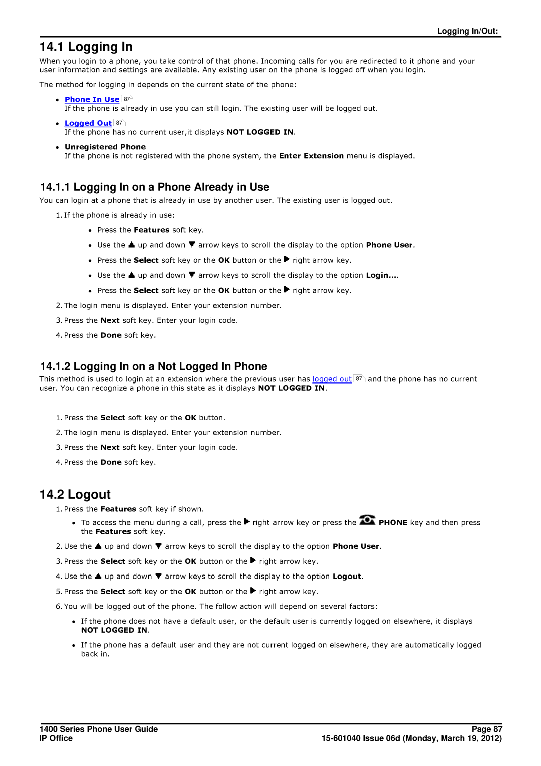 Avaya 15-601040 manual Logout, Logging In on a Phone Already in Use, Logging In on a Not Logged In Phone 