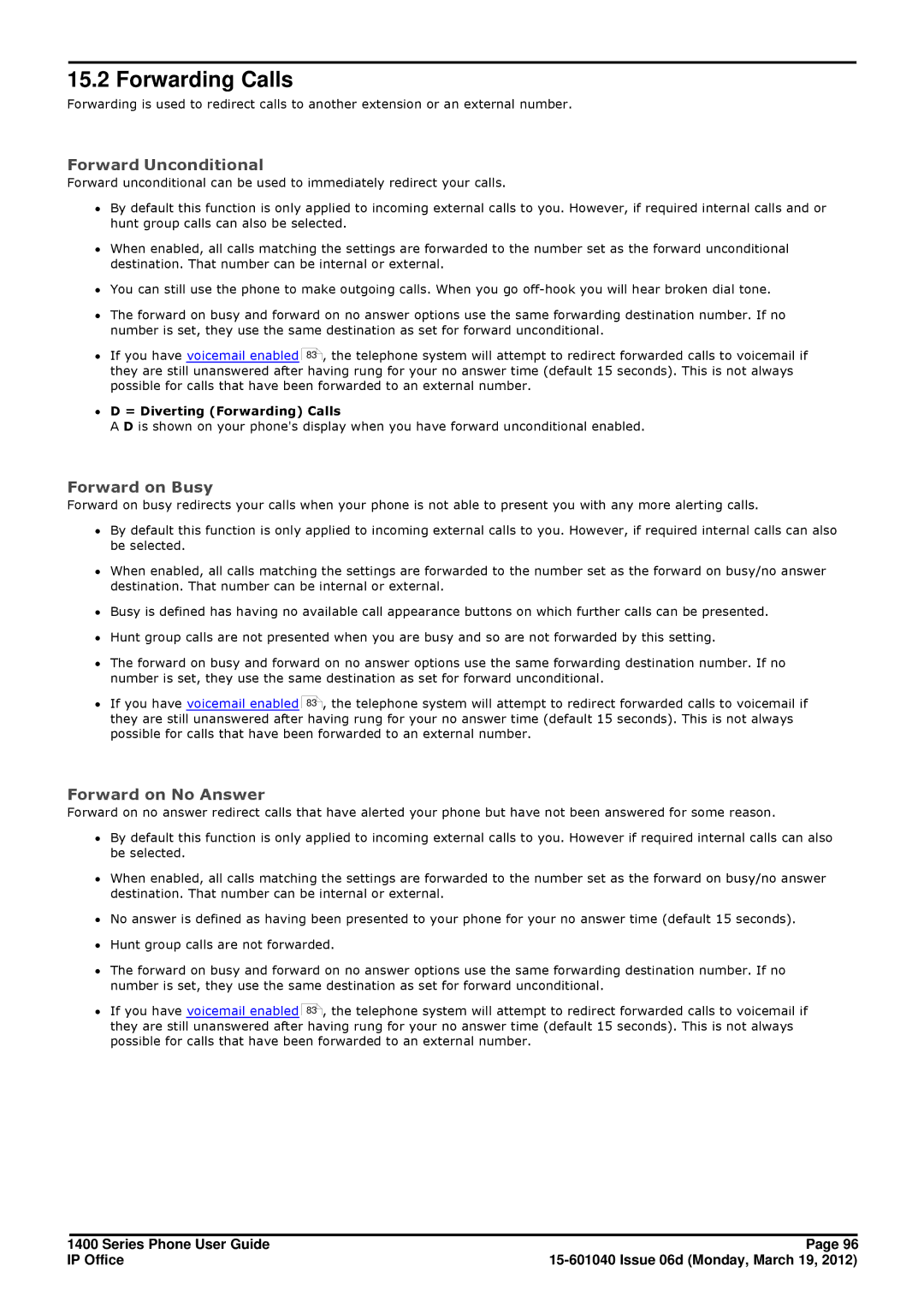 Avaya 15-601040 manual Forwarding Calls, Forward Unconditional, Forward on Busy, Forward on No Answer 