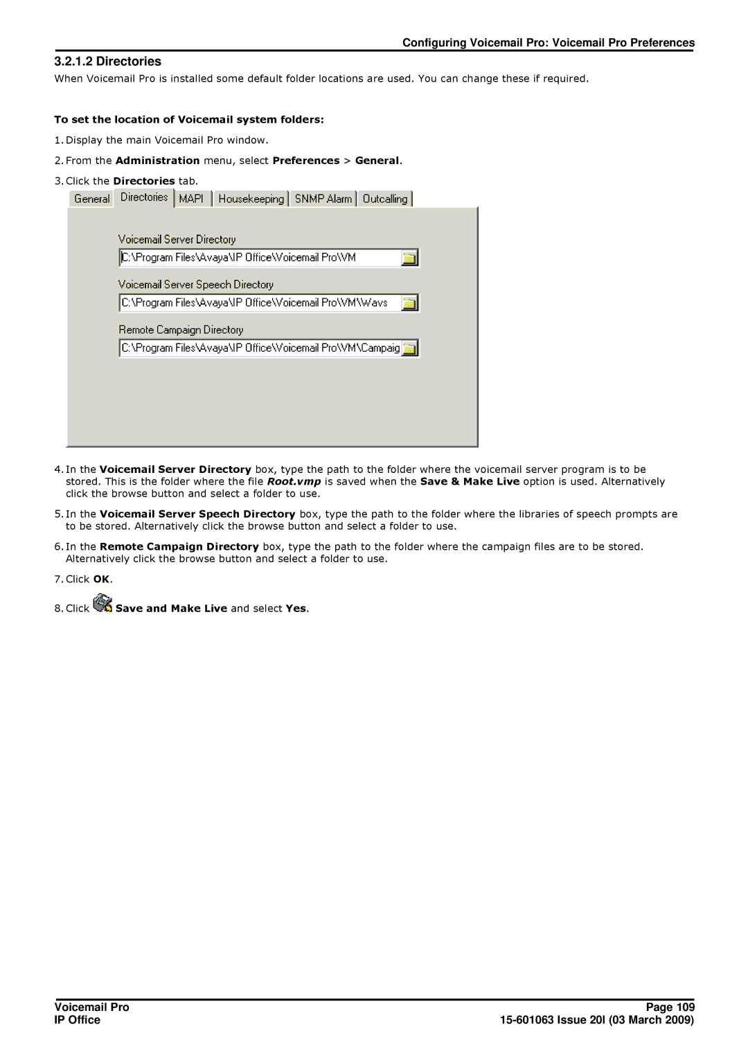 Avaya 15-601063 manual Directories, To set the location of Voicemail system folders 