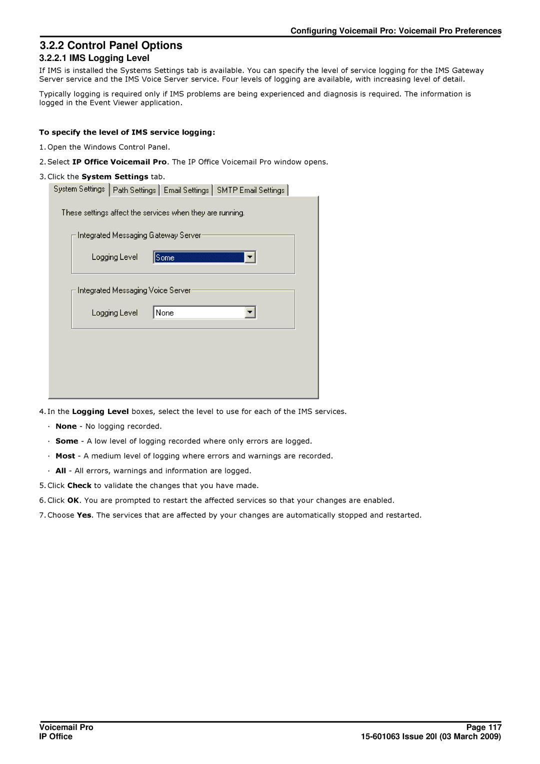 Avaya 15-601063 manual Control Panel Options, IMS Logging Level, To specify the level of IMS service logging 