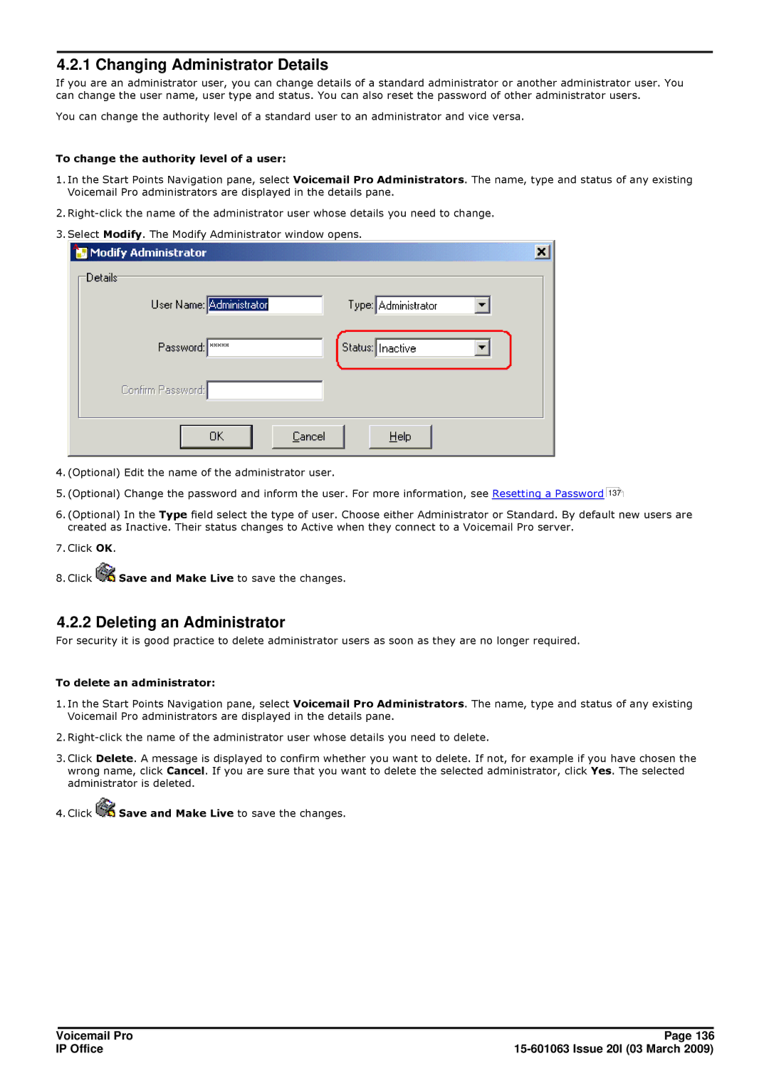 Avaya 15-601063 manual Changing Administrator Details, Deleting an Administrator, To change the authority level of a user 