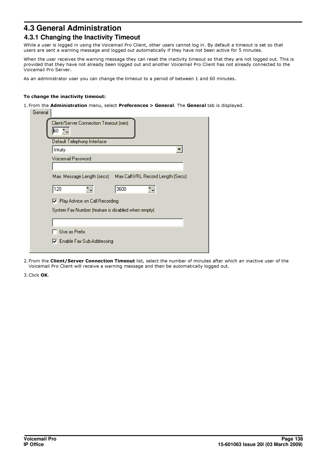 Avaya 15-601063 manual General Administration, Changing the Inactivity Timeout, To change the inactivity timeout 