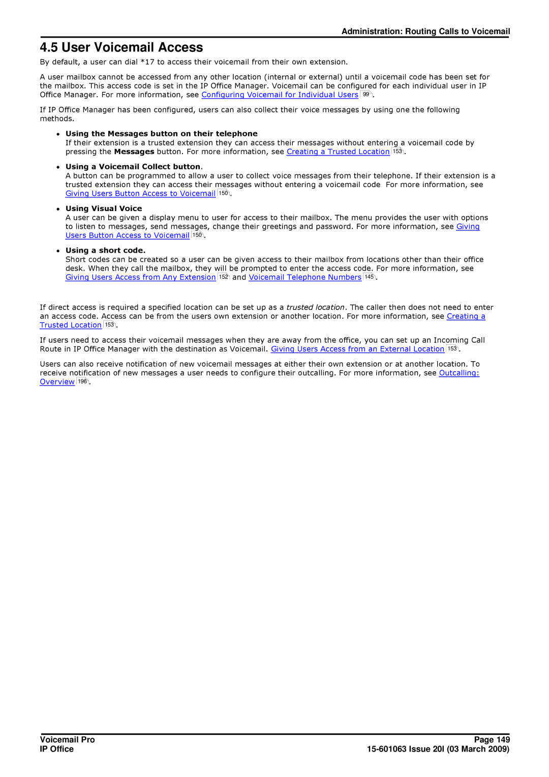 Avaya 15-601063 User Voicemail Access, ∙ Using the Messages button on their telephone, ∙ Using a Voicemail Collect button 