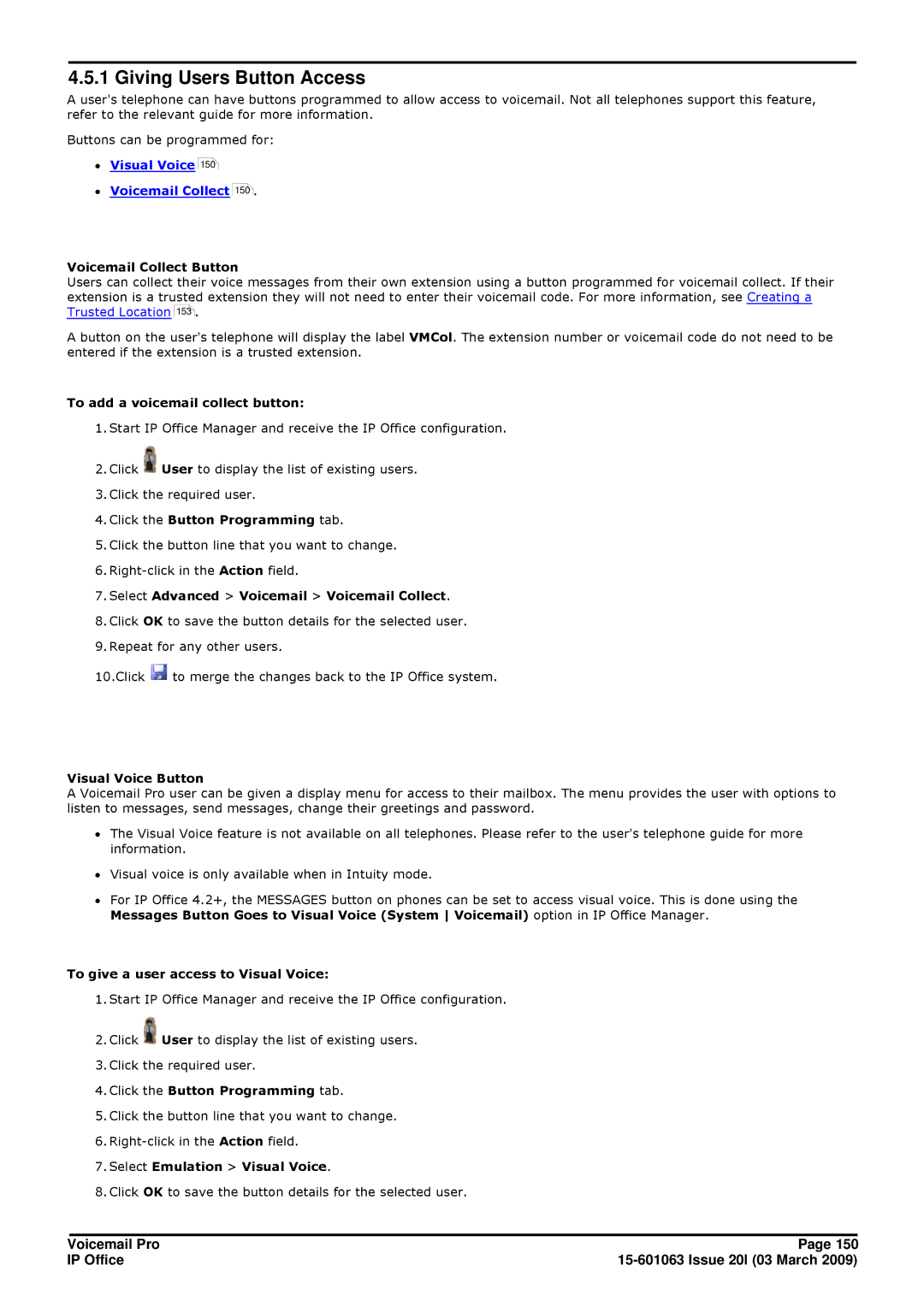 Avaya 15-601063 manual Giving Users Button Access 