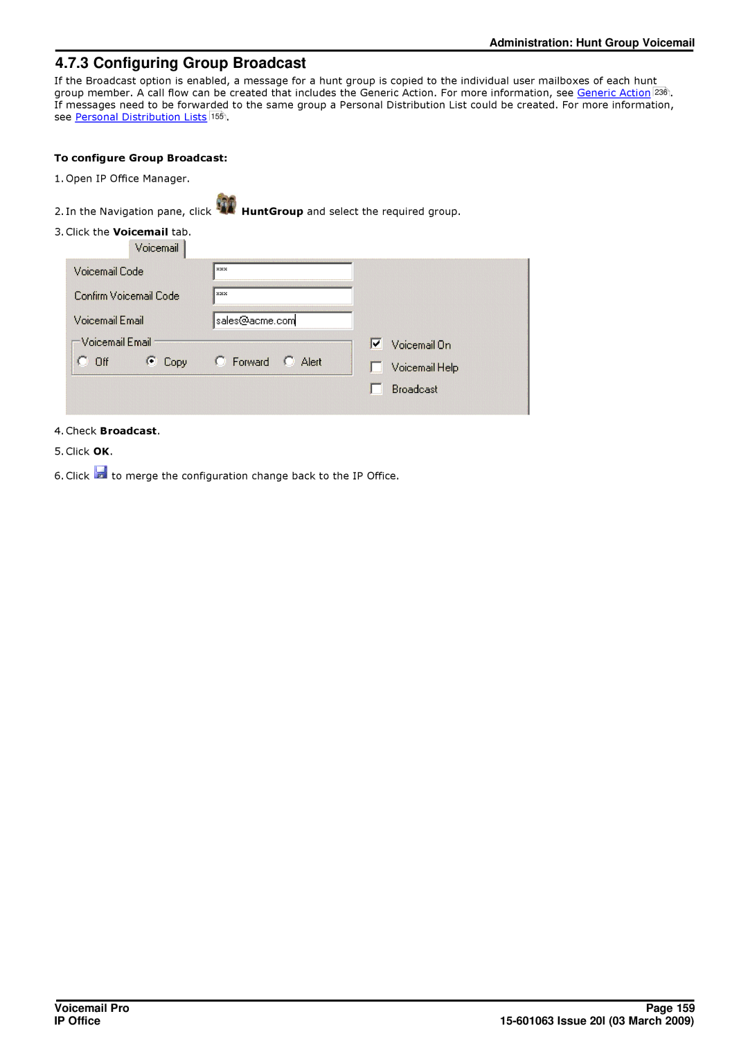 Avaya 15-601063 manual Configuring Group Broadcast, To configure Group Broadcast, Check Broadcast 