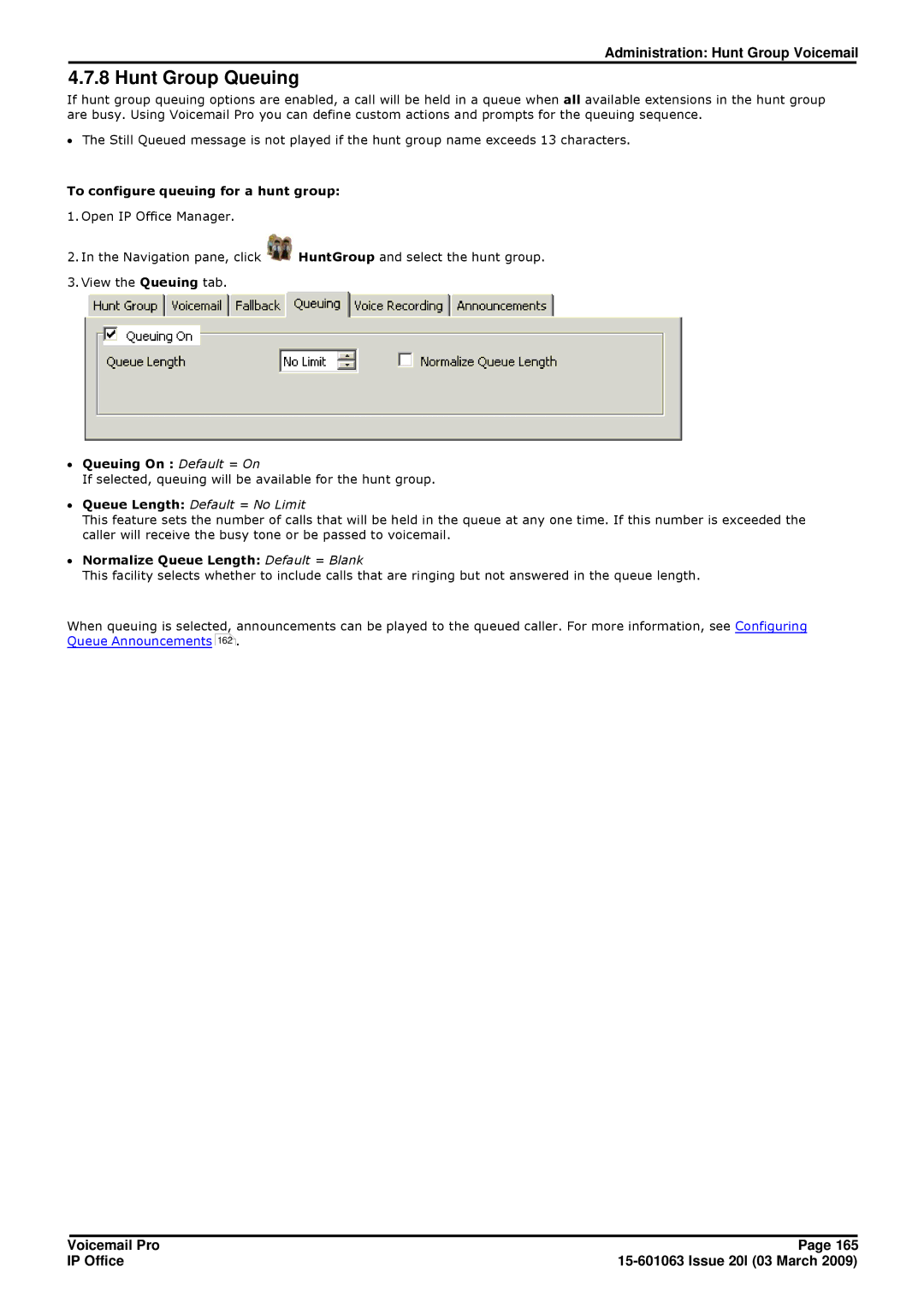 Avaya 15-601063 manual Hunt Group Queuing, To configure queuing for a hunt group, ∙ Queuing On Default = On 