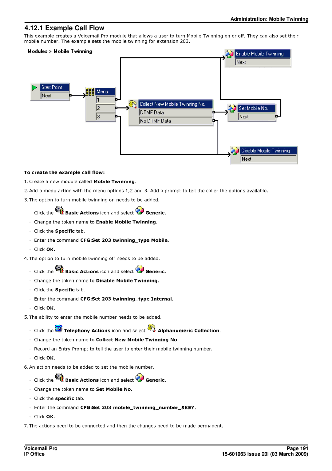 Avaya 15-601063 manual To create the example call flow, · Enter the command CFGSet 203 twinningtype Mobile 