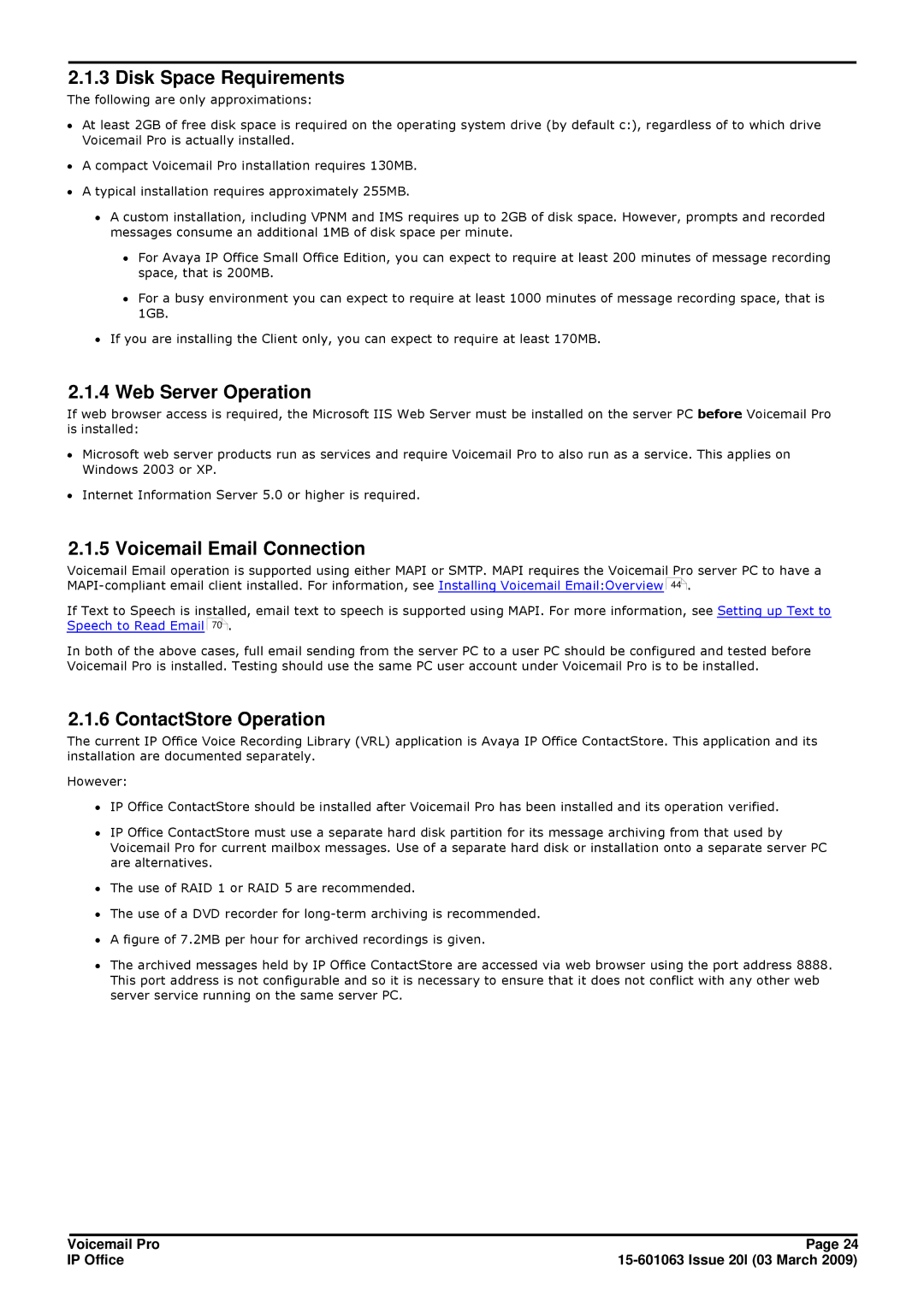 Avaya 15-601063 manual Disk Space Requirements, Web Server Operation, Voicemail Email Connection, ContactStore Operation 