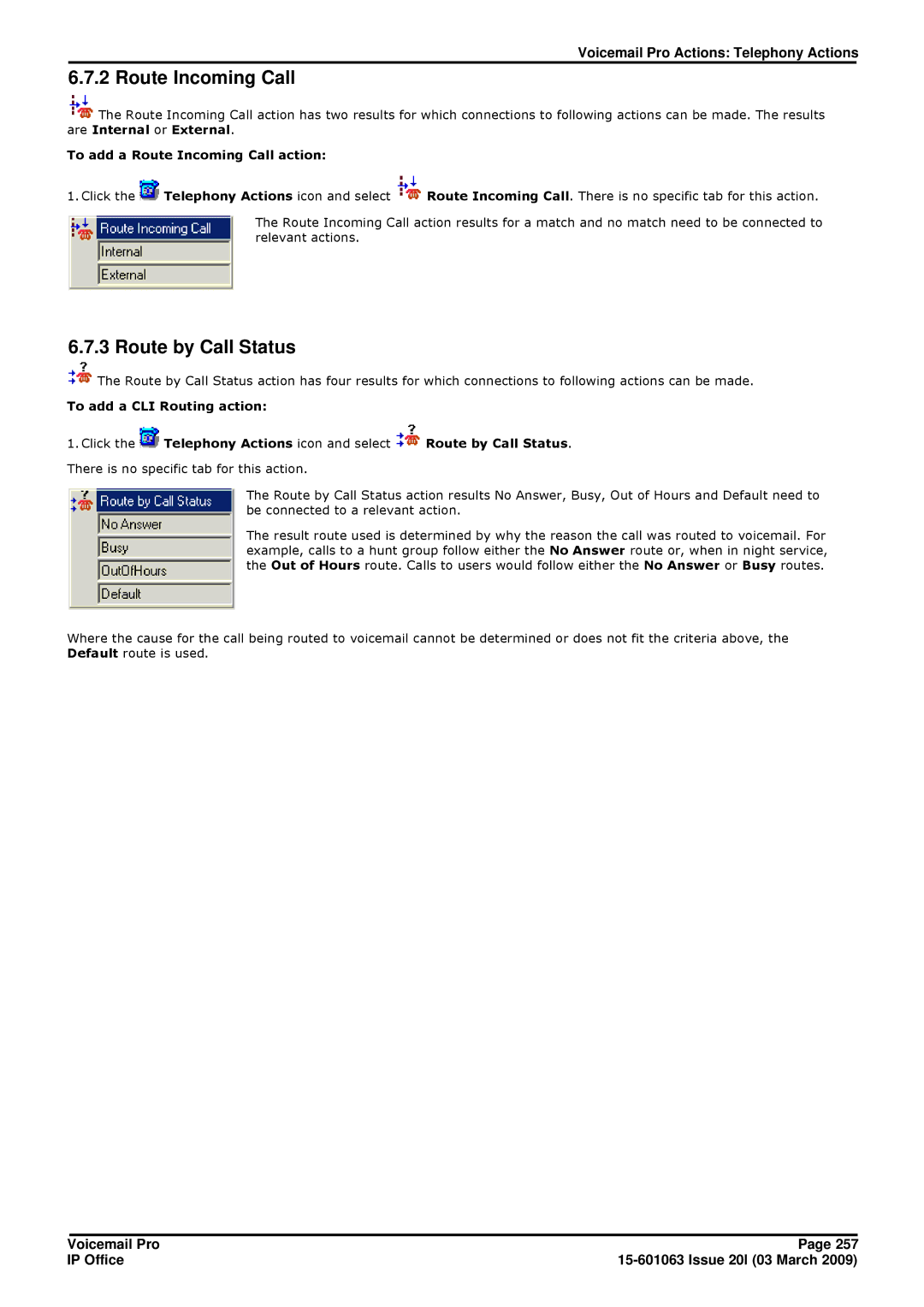 Avaya 15-601063 manual Route by Call Status, To add a Route Incoming Call action 