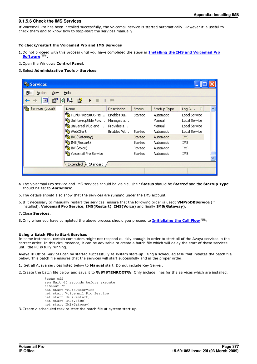 Avaya 15-601063 manual Check the IMS Services, To check/restart the Voicemail Pro and IMS Services, Close Services 