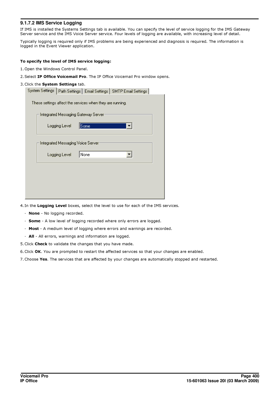 Avaya 15-601063 manual IMS Service Logging, To specify the level of IMS service logging 