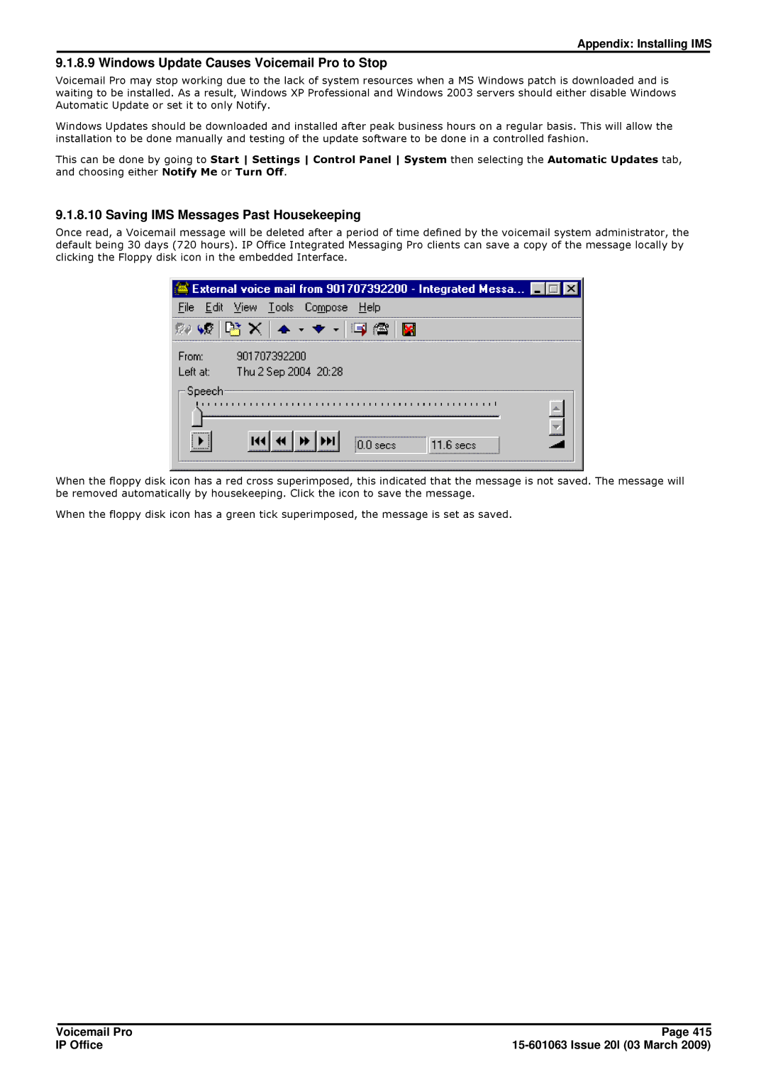 Avaya 15-601063 manual Windows Update Causes Voicemail Pro to Stop, Saving IMS Messages Past Housekeeping 