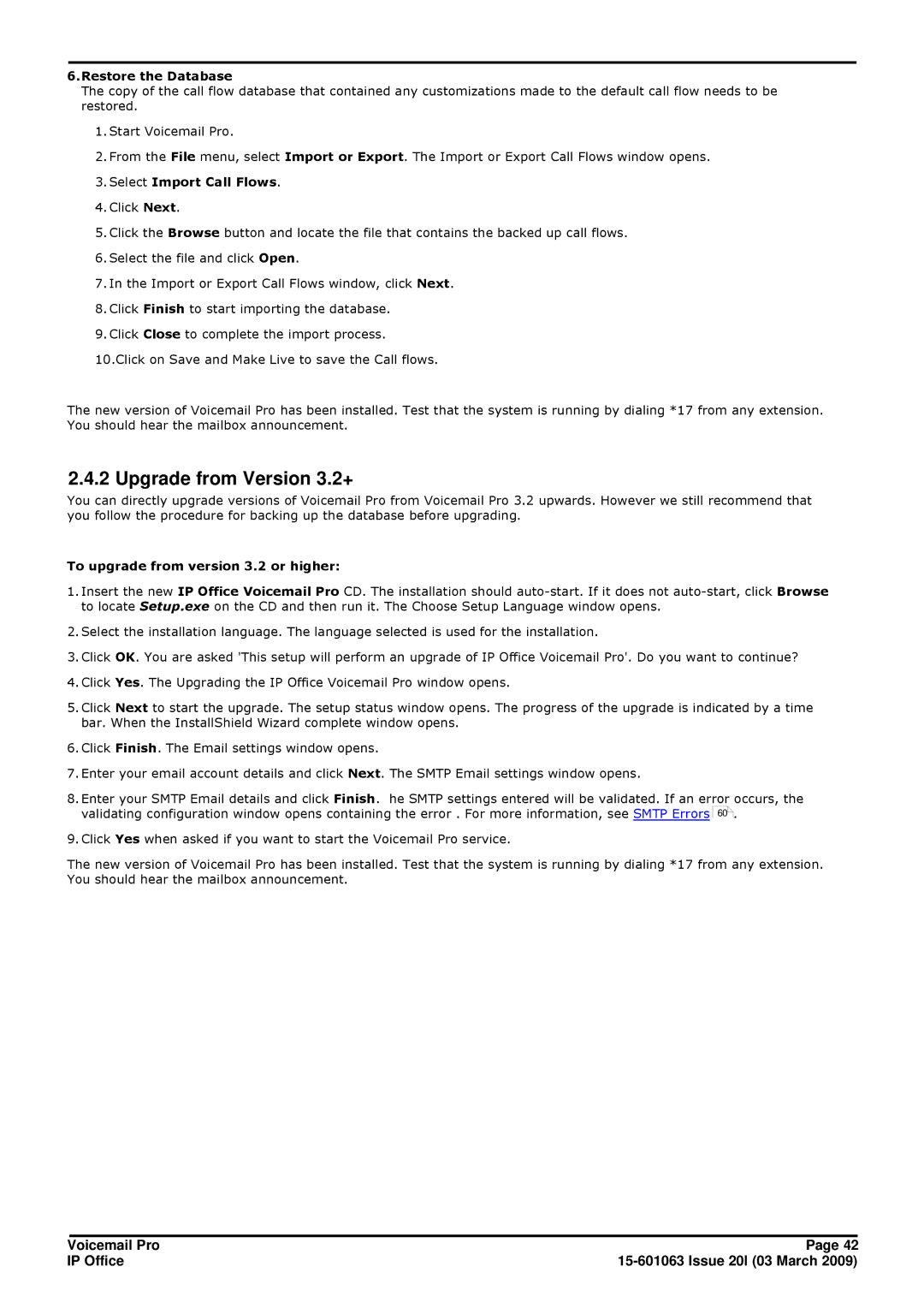 Avaya 15-601063 manual Upgrade from Version 3.2+, Restore the Database, Select Import Call Flows 