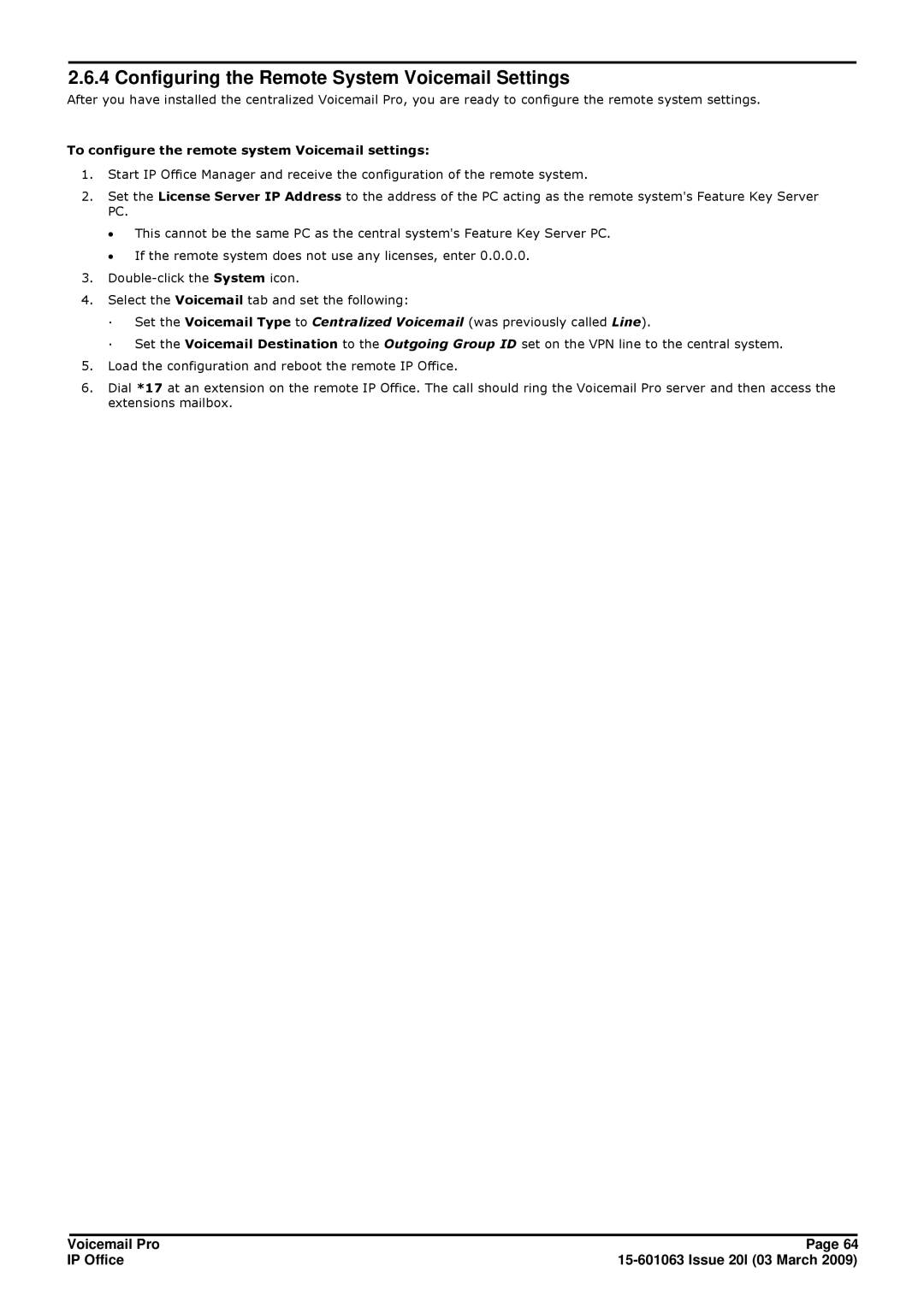 Avaya 15-601063 manual Configuring the Remote System Voicemail Settings, To configure the remote system Voicemail settings 