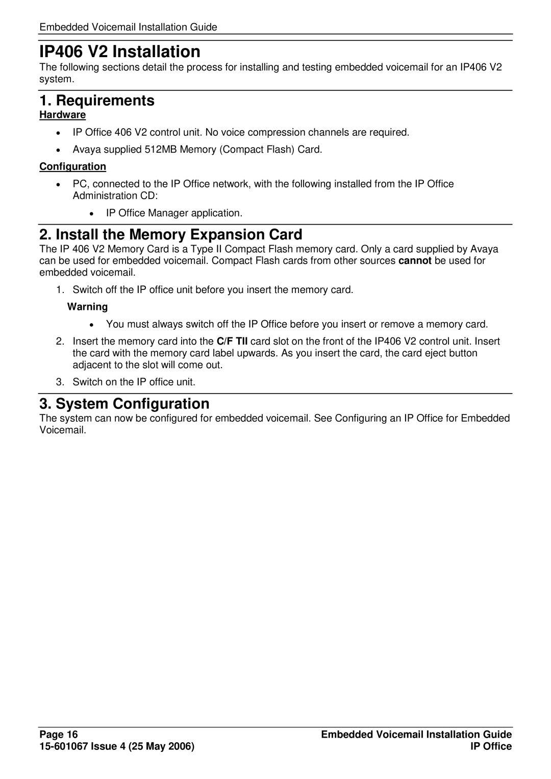 Avaya 15-601067 manual IP406 V2 Installation, Requirements, Install the Memory Expansion Card, System Configuration 