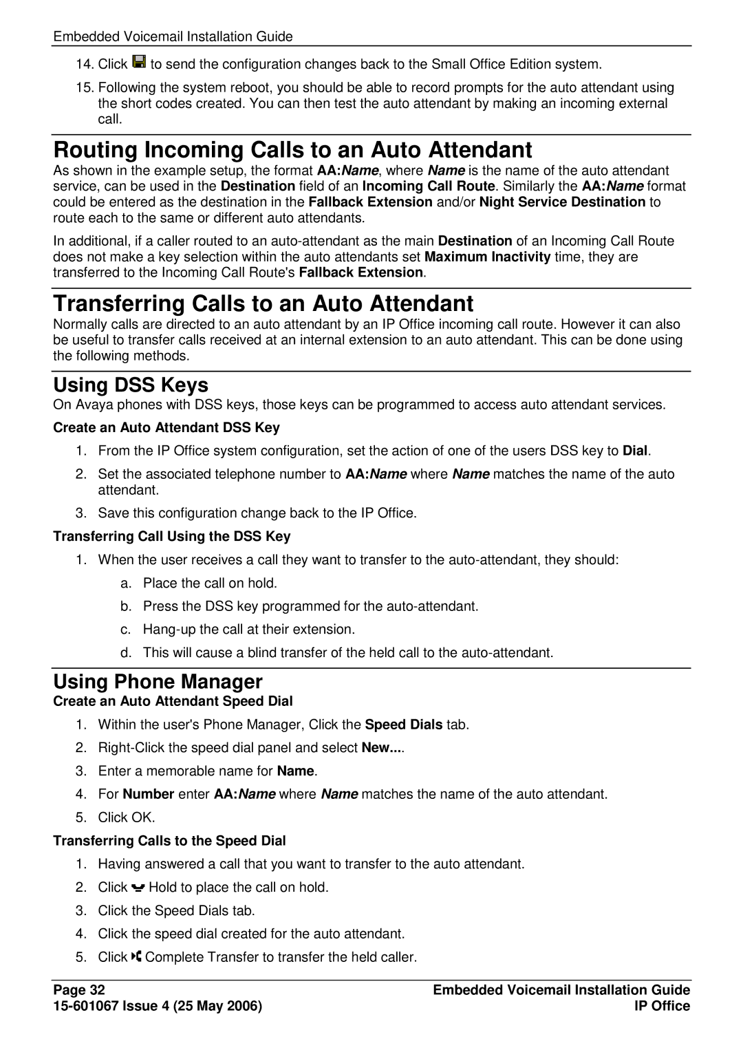 Avaya 15-601067 manual Routing Incoming Calls to an Auto Attendant, Transferring Calls to an Auto Attendant, Using DSS Keys 