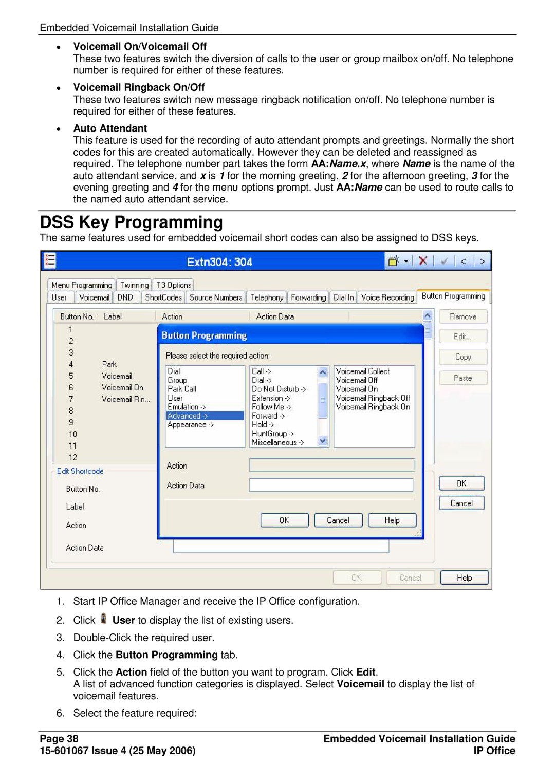 Avaya 15-601067 manual DSS Key Programming, ∙ Voicemail On/Voicemail Off, ∙ Voicemail Ringback On/Off, ∙ Auto Attendant 