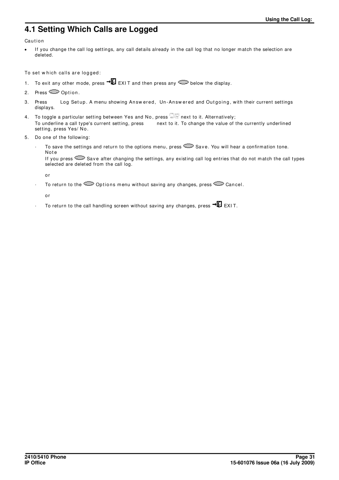 Avaya 15-601076 manual Setting Which Calls are Logged, To set which calls are logged 