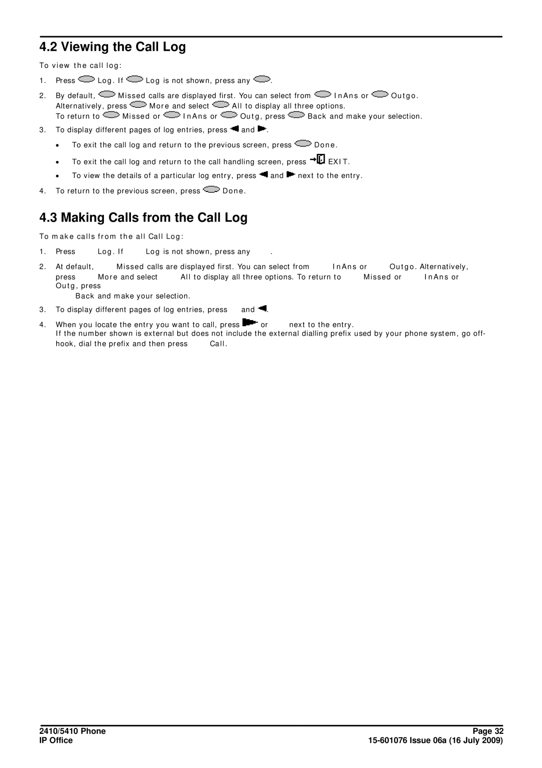 Avaya 15-601076 manual Viewing the Call Log, Making Calls from the Call Log, To view the call log 