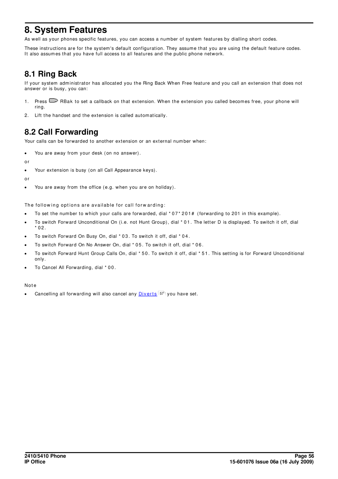 Avaya 15-601076 manual System Features, Ring Back, Call Forwarding, Following options are available for call forwarding 