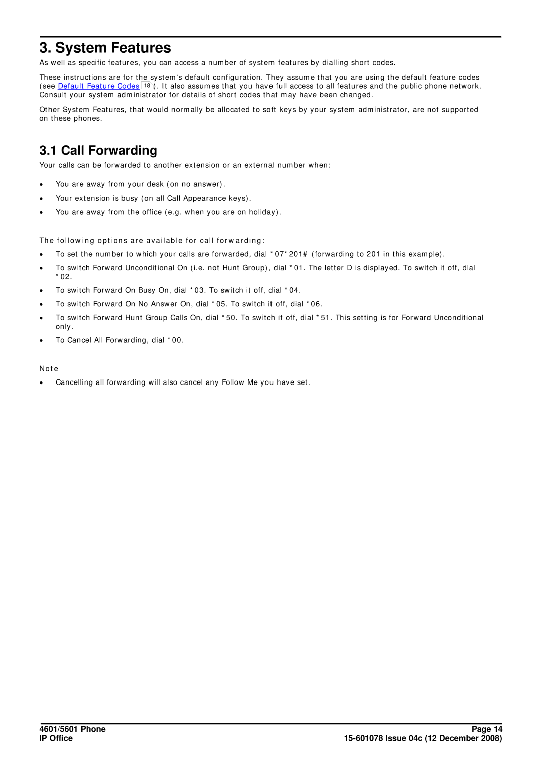 Avaya 15-601078 manual System Features, Call Forwarding, Following options are available for call forwarding 