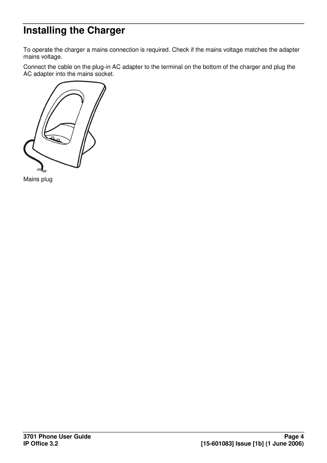 Avaya 15-601083 manual Installing the Charger 