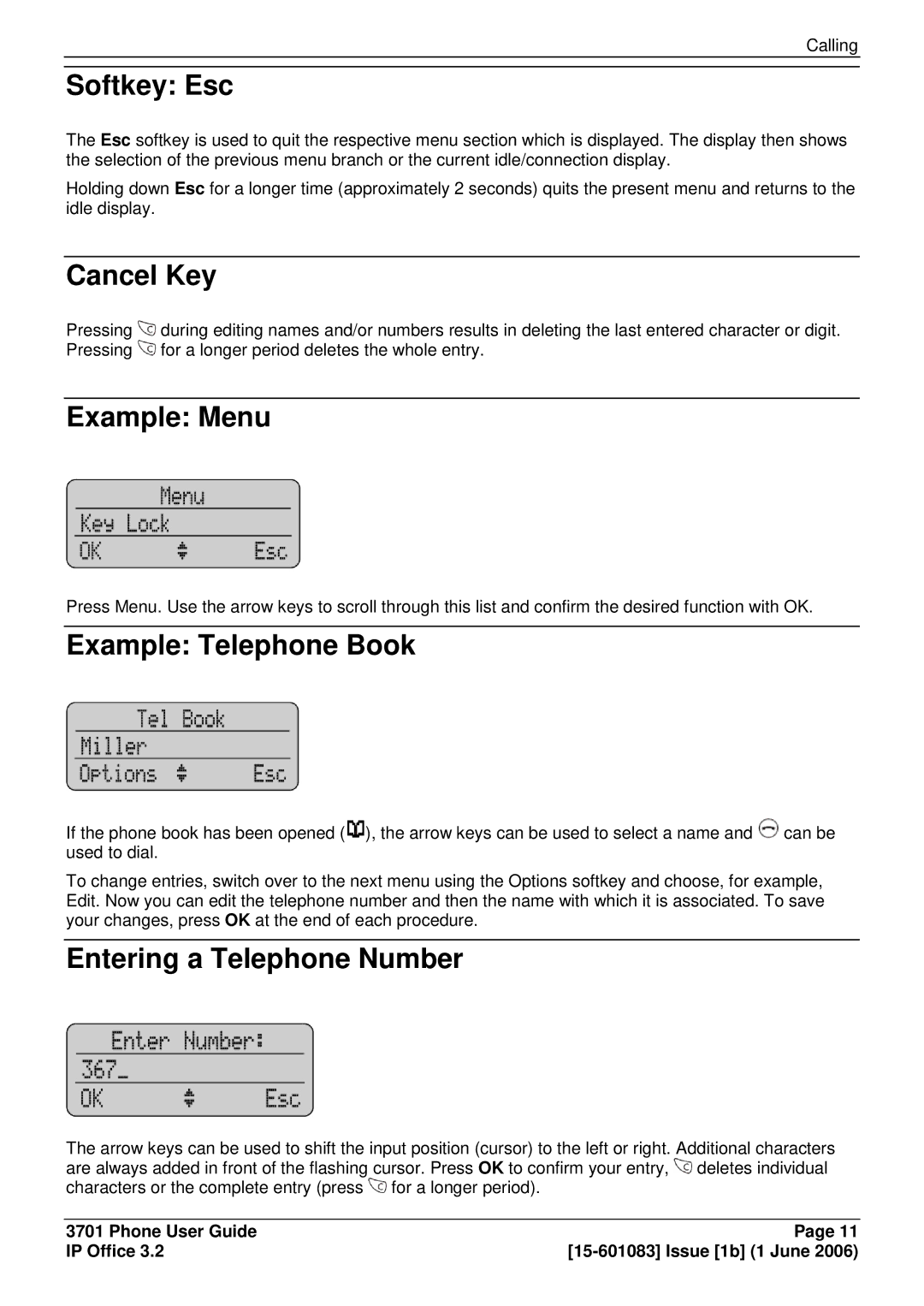 Avaya 15-601083 manual Softkey Esc, Cancel Key, Example Menu, Example Telephone Book, Entering a Telephone Number 