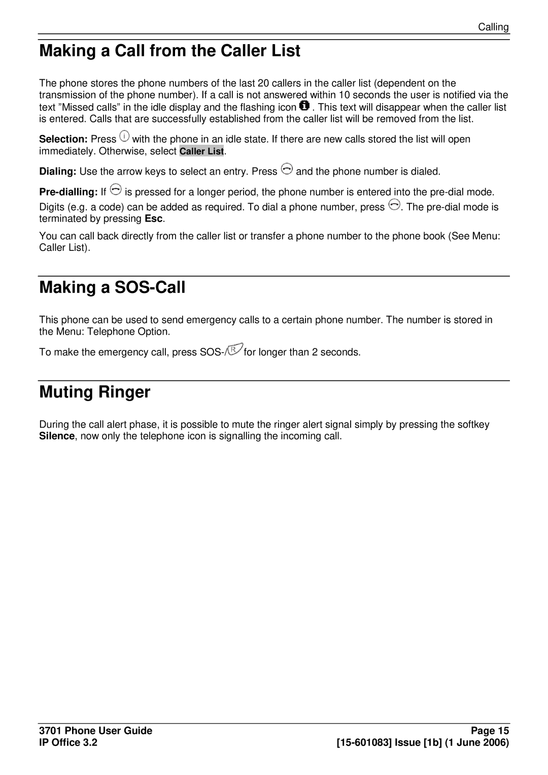 Avaya 15-601083 manual Making a Call from the Caller List, Making a SOS-Call, Muting Ringer 