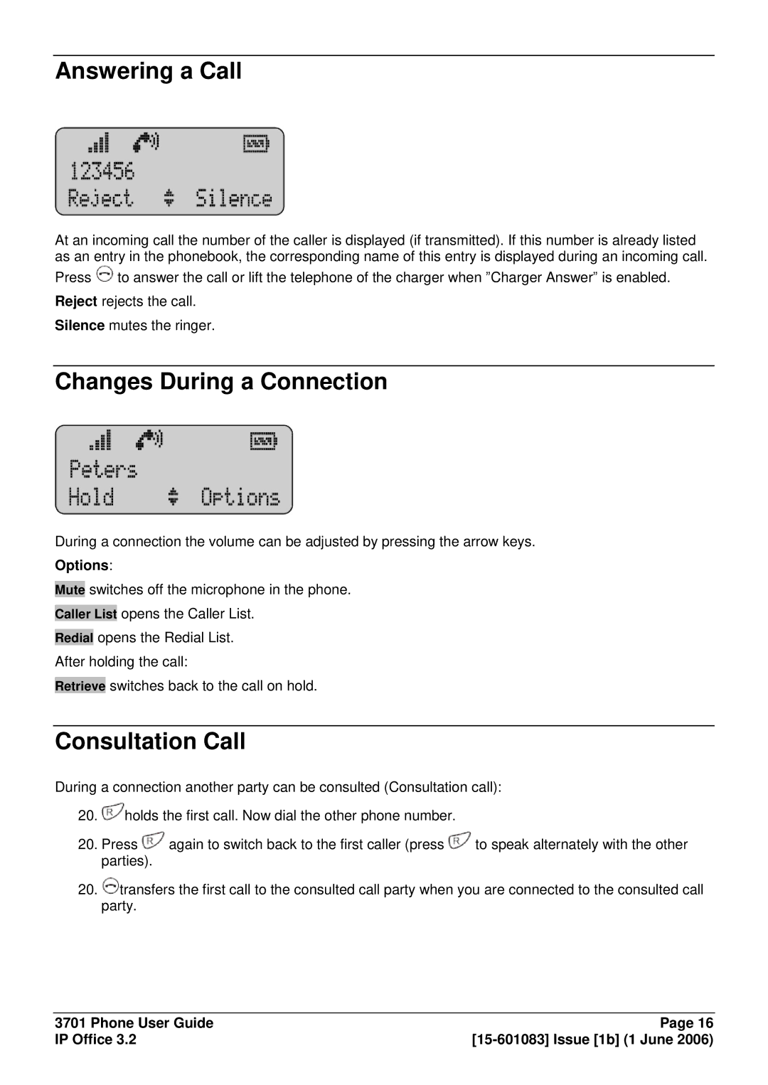 Avaya 15-601083 manual Answering a Call, Changes During a Connection, Consultation Call 