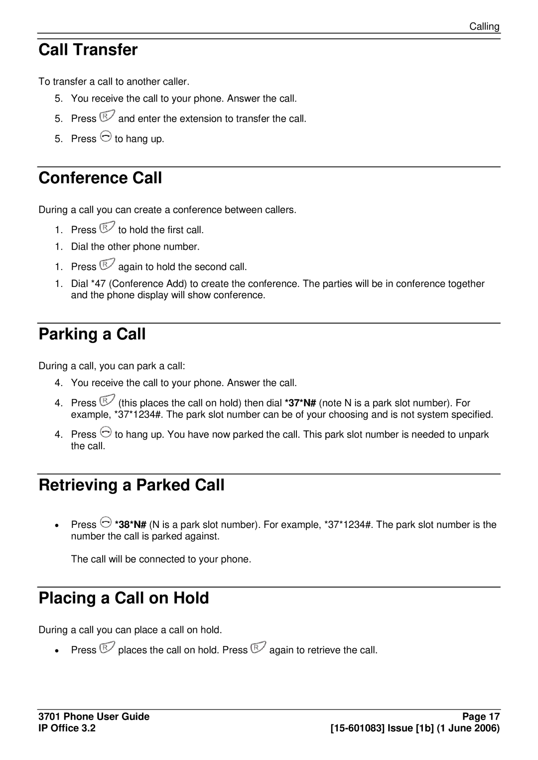 Avaya 15-601083 manual Call Transfer, Conference Call, Parking a Call, Retrieving a Parked Call, Placing a Call on Hold 