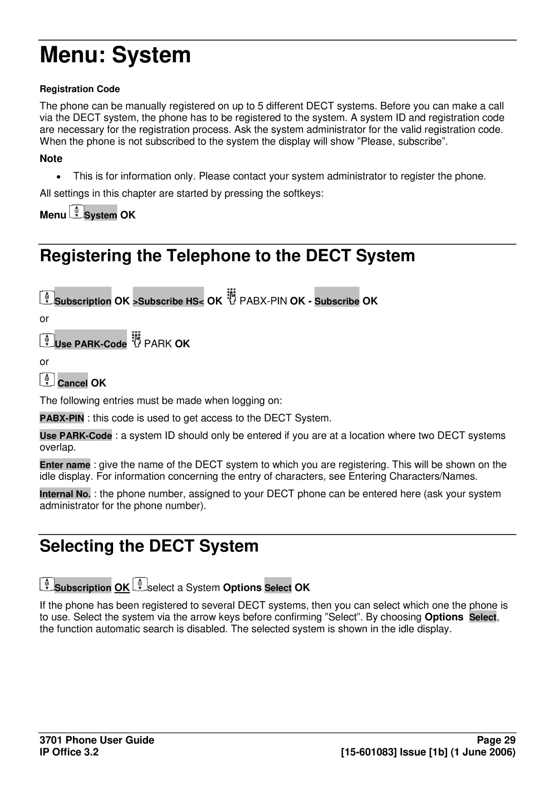 Avaya 15-601083 manual Menu System, Registering the Telephone to the Dect System, Selecting the Dect System 