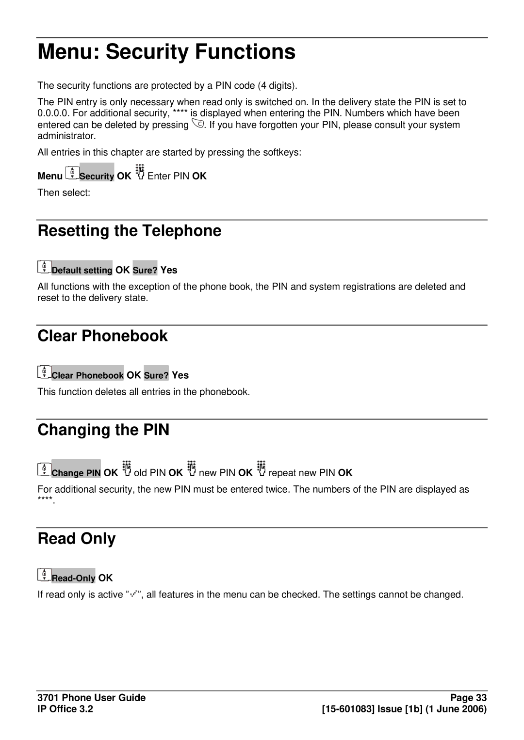 Avaya 15-601083 manual Menu Security Functions, Resetting the Telephone, Clear Phonebook, Changing the PIN, Read Only 