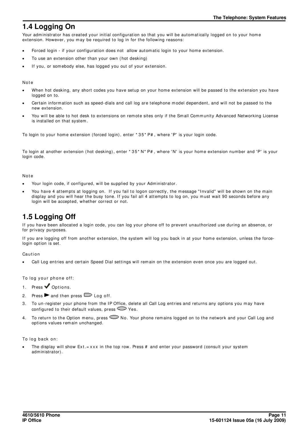 Avaya 15-601124 manual Logging On, Logging Off, To log your phone off Press Options, To log back on 