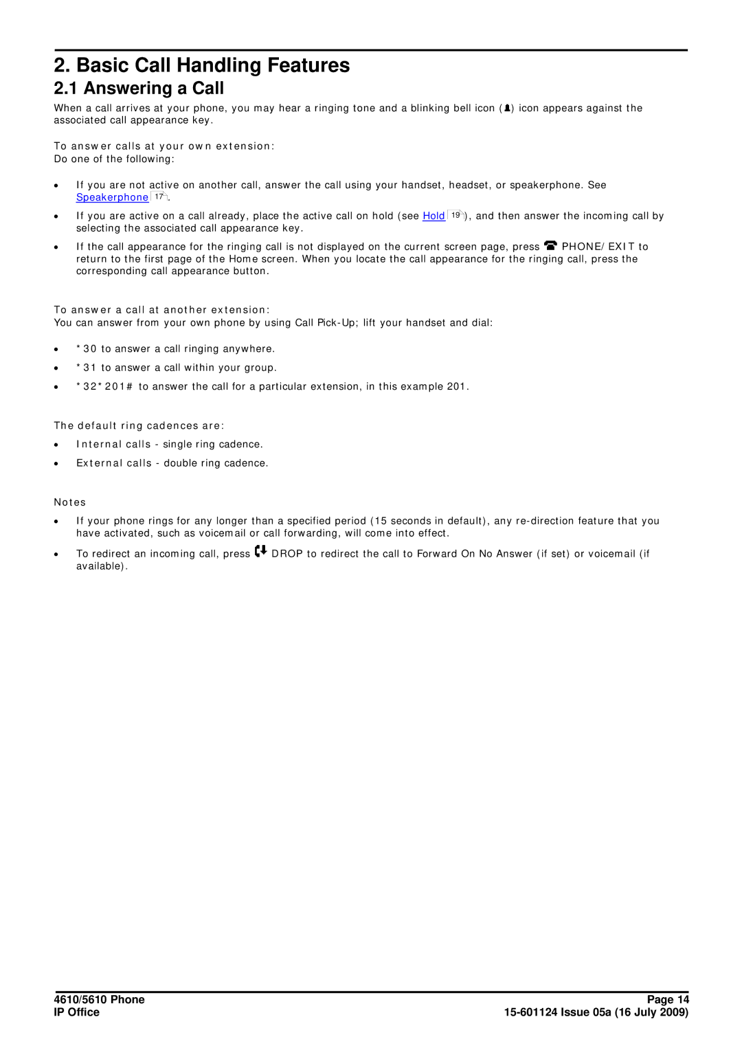 Avaya 15-601124 manual Basic Call Handling Features, Answering a Call, To answer calls at your own extension 