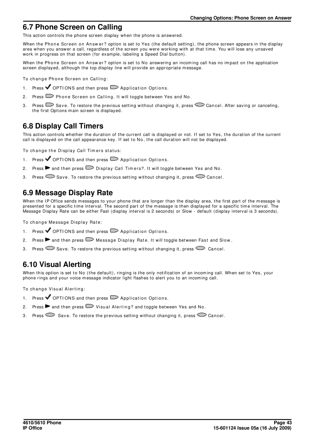 Avaya 15-601124 manual Phone Screen on Calling, Display Call Timers, Message Display Rate, Visual Alerting 