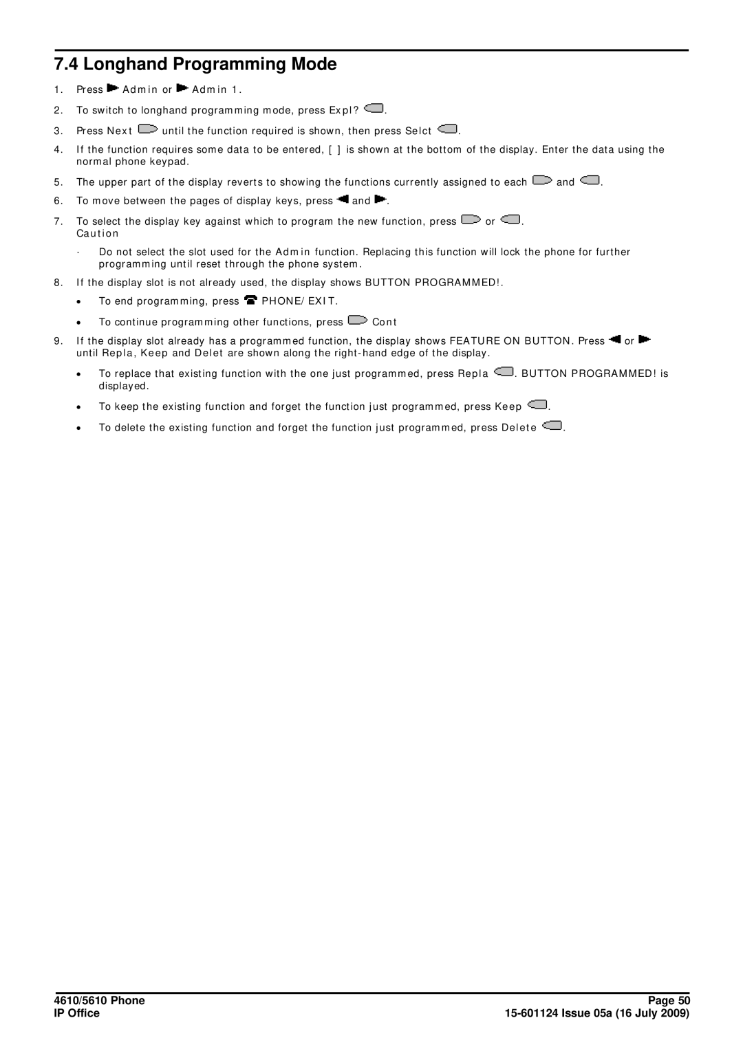 Avaya 15-601124 manual Longhand Programming Mode, Press Admin or Admin 