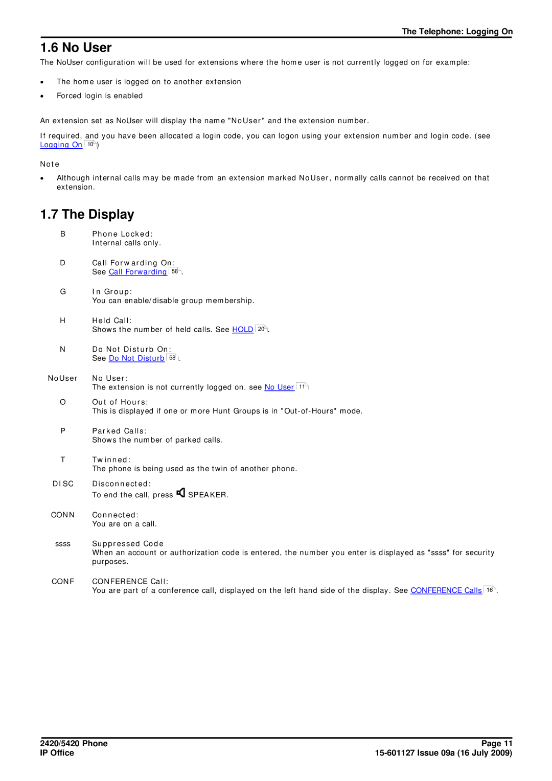 Avaya 15-601127 manual No User, Display 