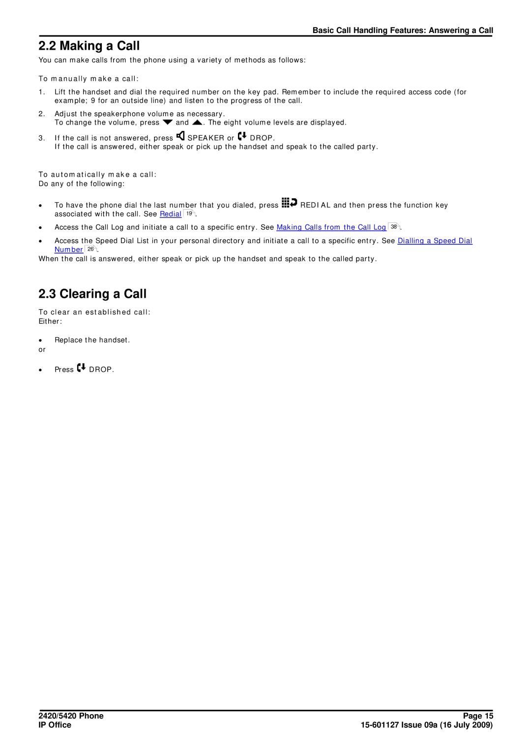 Avaya 15-601127 Making a Call, Clearing a Call, To manually make a call, To automatically make a call 