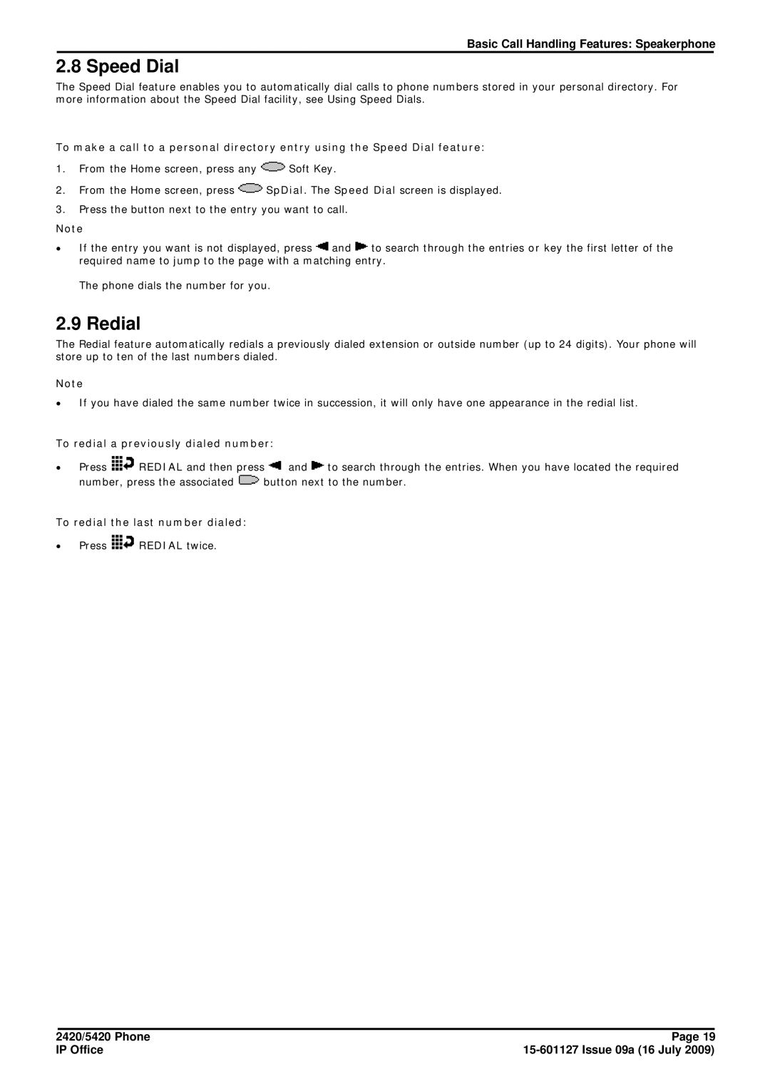 Avaya 15-601127 manual Speed Dial, Redial, To redial a previously dialed number, To redial the last number dialed 