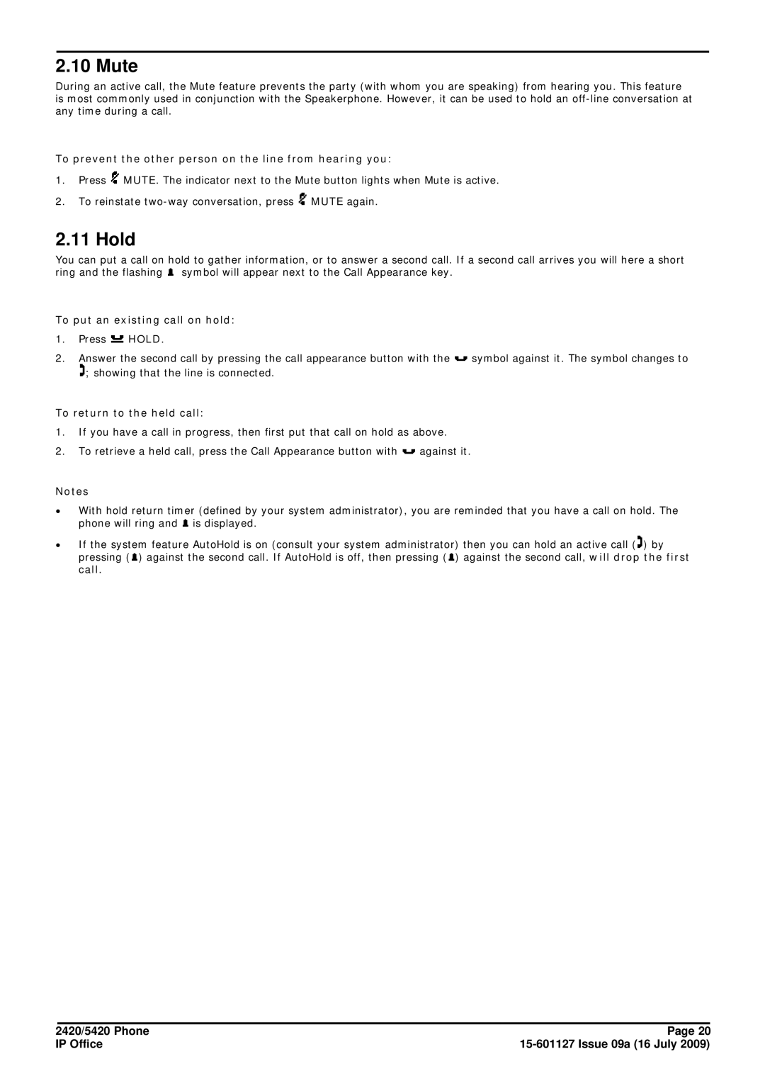 Avaya 15-601127 Mute, Hold, To prevent the other person on the line from hearing you, To put an existing call on hold 