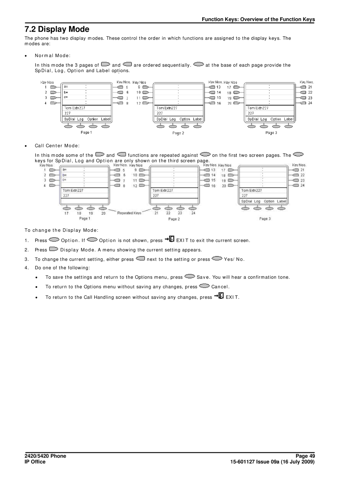 Avaya 15-601127 manual ∙ Normal Mode, ∙ Call Center Mode, To change the Display Mode 